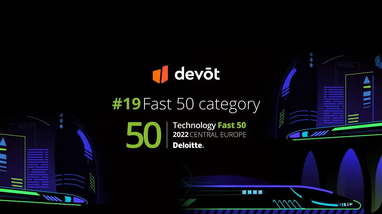 Devōt Announced as One of Deloitte’s Technology Fast 50 Companies in CE 2022