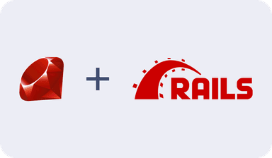 Ruby + Ruby on Rails